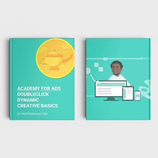 Academy for Ads - DoubleClick Dynamic Creative Assessment Answers by PartnerExam | 100% PASS Guaranteed