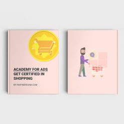Academy for Ads - Get Certified in Shopping Assessment Answers by PartnerExam | 100% PASS Guaranteed