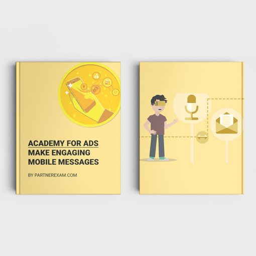 Academy for Ads - Make Engaging Mobile Messages Assessment Answers by PartnerExam | 100% PASS Guaranteed