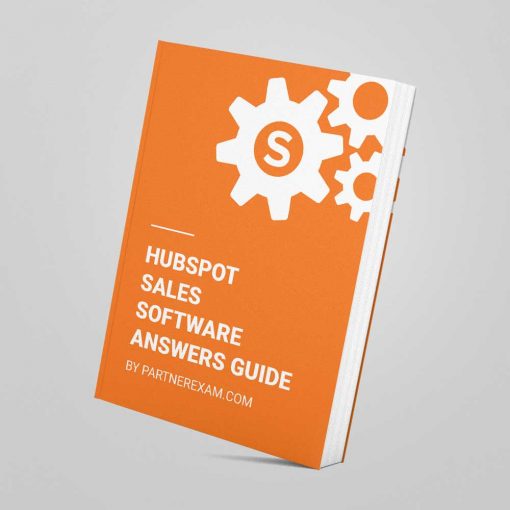HubSpot Sales Software Certification Exam Answers Guide by PartnerExam